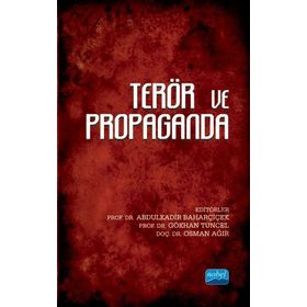 Terör ve Propaganda - Nobel Yayınevi