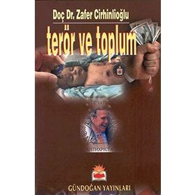Terör ve Toplum - Zafer Cirhinlioğlu