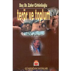 Terör ve Toplum - Zafer Cirhinlioğlu