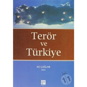 TERÖR VE TÜRKIYE - ALI ÇAĞLAR