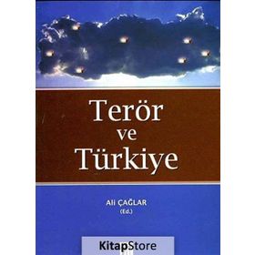 TERÖR VE TÜRKIYE - ALI ÇAĞLAR