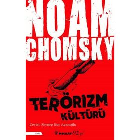 TERÖRİZM KÜLTÜRÜ A.B.D. TERÖRÜ - NOAM CHOMSKY
