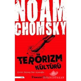 TERÖRİZM KÜLTÜRÜ A.B.D. TERÖRÜ - NOAM CHOMSKY