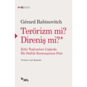 Terörizm Mi? Direniş Mi? - Gerard Rabinovitch