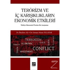 Terörizm ve İç Karışıklıkların Ekonomik Etkileri - Osman Telatar
