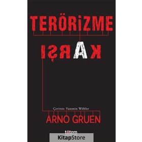 Terörizme Karşı - Arno Gruen