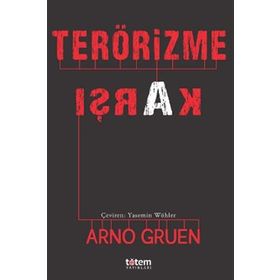 Terörizme Karşı - Arno Gruen