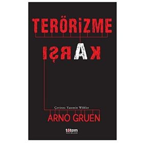 Terörizme Karşı - Arno Gruen