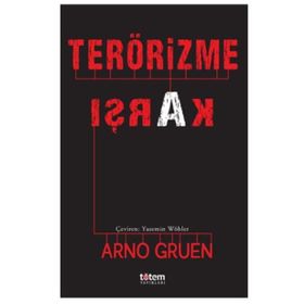 Terörizme Karşı - Arno Gruen