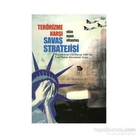 TERÖRİZME KARŞI SAVAŞ STRATEJISI - EKIN OYAN ALTUNTAŞ