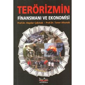 TERÖRİZMİN FİNANSMANI VE EKONOMISI - HAYDAR ÇAKMAK, TANER ALTUNOK