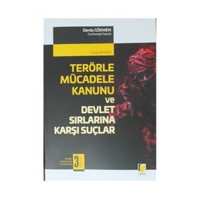Terörle Mücadele Kanunu ve Devlet Sırlarına Karşı Suçlar