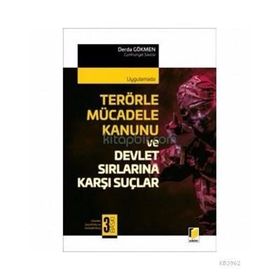 Terörle Mücadele Kanunu ve Devlet Sırlarına Karşı Suçlar