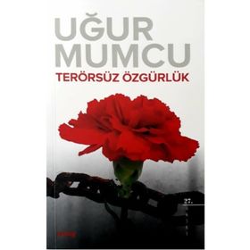 TERÖRSÜZ ÖZGÜRLÜK - UĞUR MUMCU