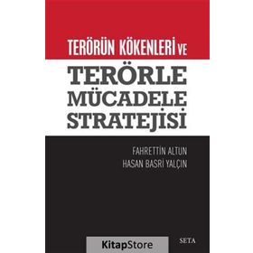 Terörün Kökenleri ve Terörle Mücadele Stratejisi - Fahrettin Altun