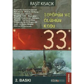 TERÖRÜN VE ÖLÜMÜN KODU: 33 - RAŞİT KISACIK