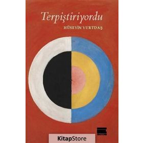 Terpiştiriyordu - Hüseyin Yurtdaş