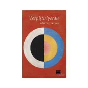 Terpiştiriyordu - Hüseyin Yurtdaş