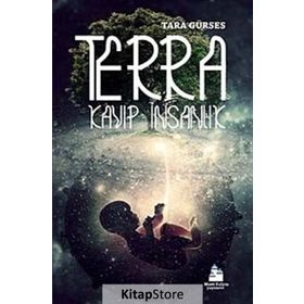 Terra - Kayıp İnsanlık - Tara Gürses