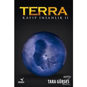 Terra - Kayıp İnsanlık - Tara Gürses