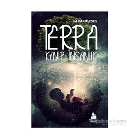 Terra - Kayıp İnsanlık - Tara Gürses