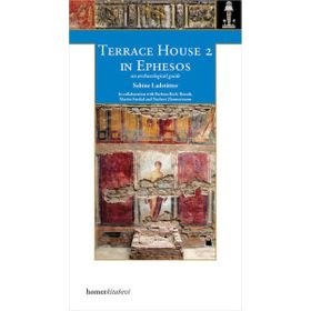 TERRACE HOUSE 2 IN EPHESOS - SABINE LADSTÄTTER