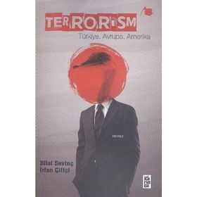 Terrorism - Bilal Sevinç İrfan Çiftçi