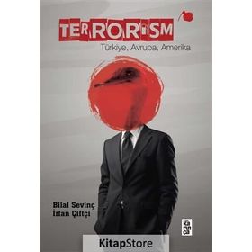 Terrorism - Bilal Sevinç İrfan Çiftçi