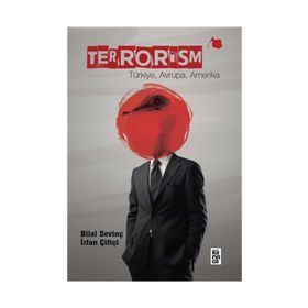 Terrorism - Bilal Sevinç İrfan Çiftçi