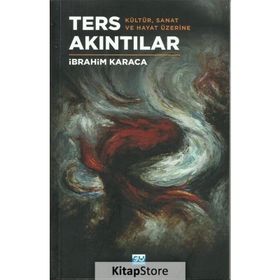 Ters Akıntılar - İbrahim Karaca