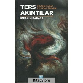 Ters Akıntılar - İbrahim Karaca
