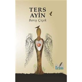Ters Ayin Barış Çiçek