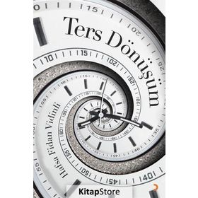 Ters Dönüşüm - Hafsa Fidan Vidinli