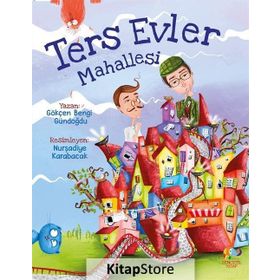 Ters Evler Mahallesi - Gökçen Bengi Gündoğdu