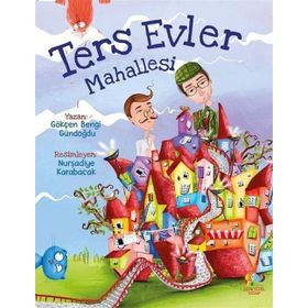 Ters Evler Mahallesi - Gökçen Bengi Gündoğdu