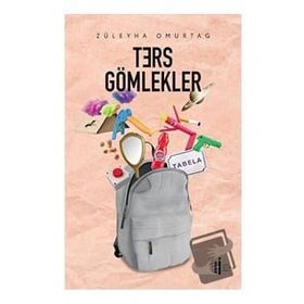 Ters Gömlekler Züleyha Omurtag
