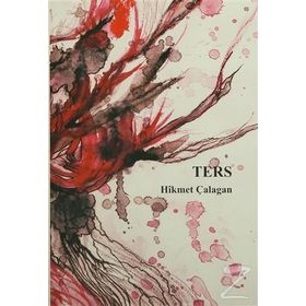Ters - Hikmet Çalagan