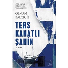 Ters Kanatlı Şahin - Osman Balcıgil
