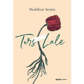 Ters Lale - Neslihan Semiz