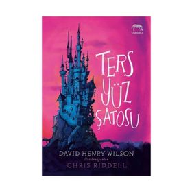 Ters Yüz Şatosu - David Henry Wilson