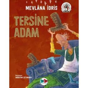 Tersine Adam - Mevlana İdris