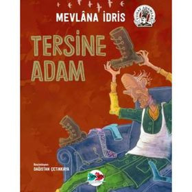Tersine Adam - Mevlana İdris