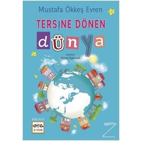 Tersine Dönen Dünya - Mustafa Ökkeş Evren