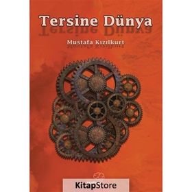 Tersine Dünya - Mustafa Kızılkurt