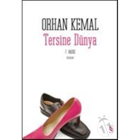 TERSINE DÜNYA - ORHAN KEMAL