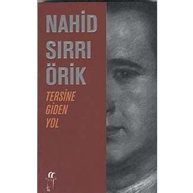 TERSINE GIDEN YOL - NAHID SIRRI ÖRİK