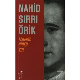 TERSINE GIDEN YOL - NAHID SIRRI ÖRİK