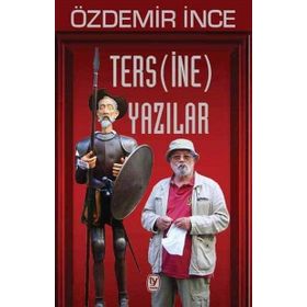Tersine Yazılar - Özdemir İnce