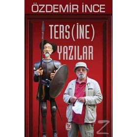 Tersine Yazılar - Özdemir İnce