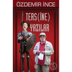 Tersine Yazılar - Özdemir İnce